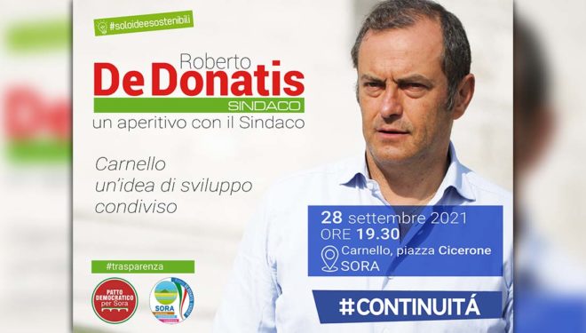 ELEZIONI SORA 2021 – Roberto De Donatis oggi a Carnello: «Un’idea di sviluppo condiviso»