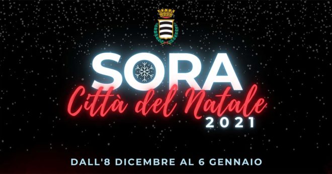 “Sora Città del Natale 2021”, ai nastri di partenza il ricco contenitore di eventi