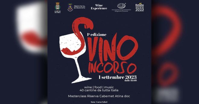 Sora: tutto pronto per la 1a edizione di “VINOinCorso”