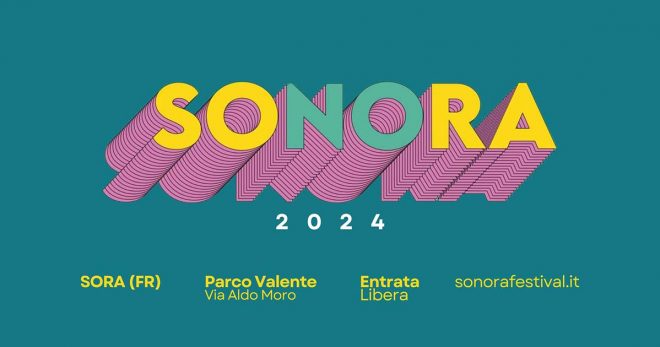 Sora, “Sonora Music Festival”, 05-06 luglio 2024: questa sera via alla 3a edizione. Il programma