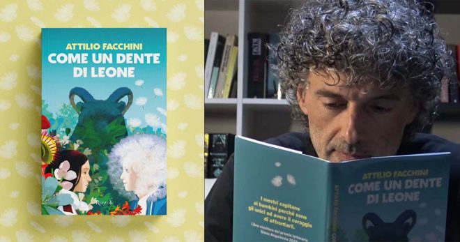 “COME UN DENTE DI LEONE”: sabato 28 a Sora la presentazione del romanzo di Attilio Facchini