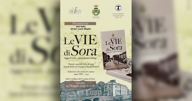 “Le Vie di Sora”: un viaggio nella toponomastica urbana con il prof. Lucio Meglio