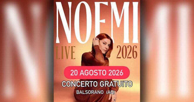 Balsorano: questa sera Noemi in concerto