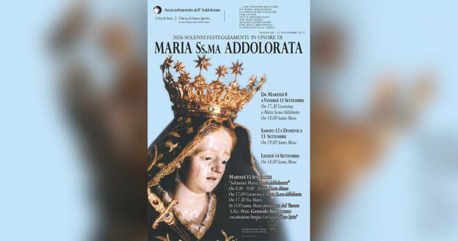 Sora, Festeggiamenti in onore di Maria SS.ma Addolorata: celebrazioni dall’8 al 15 settembre. Il programma