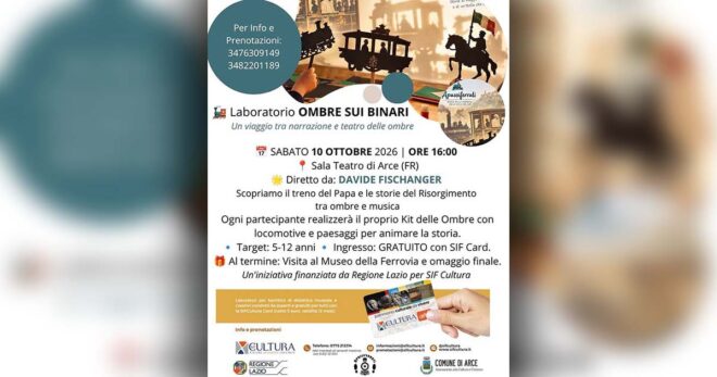 Arce, “Ombre sui binari”: laboratorio per bambini sul Treno del Papa e il Risorgimento