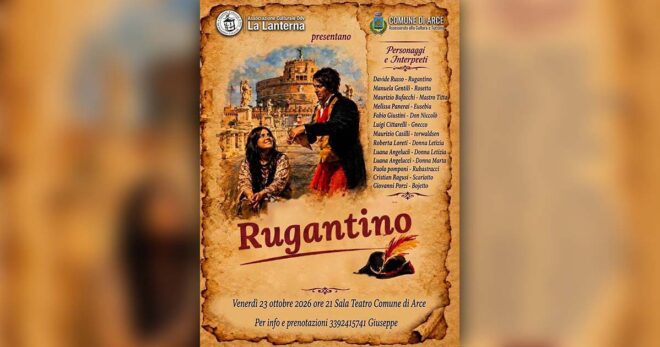 Arce: venerdì 23 ottobre in scena “Rugantino” alla Sala Teatro del Comune