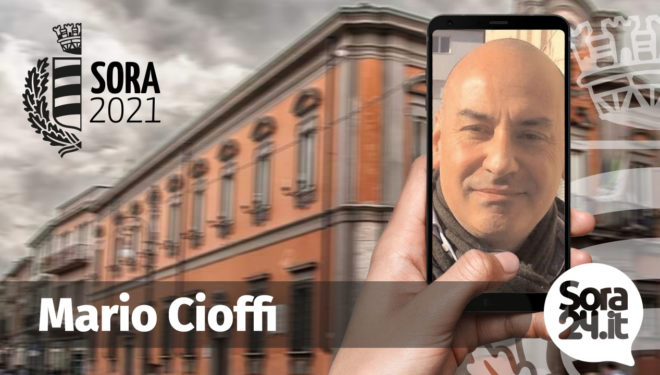 ELEZIONI SORA 2021 – Mario Cioffi