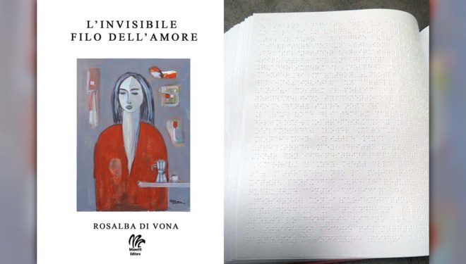 SORA – “L’invisibile filo dell’amore”, tradotto in braille il romanzo di Rosalba Di Vona