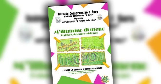 Istituto Comprensivo Sora I: “M’illumino di meno – Pedalare, Rinverdire, Migliorare”