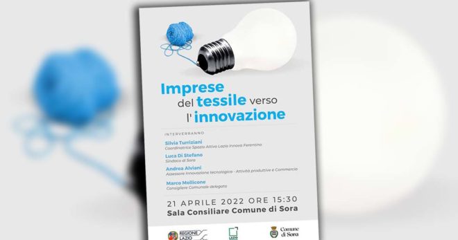 Sora: Convegno “Imprese del tessile verso l’innovazione”. Giovedì pomeriggio in Comune