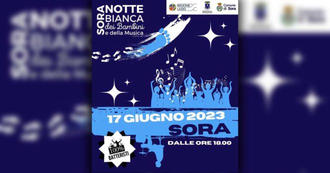 Sora: Sabato 17 Giugno “Notte Bianca dei Bambini e della Musica”