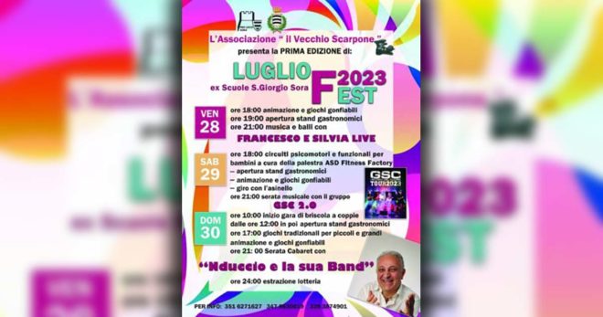 Sora: Luglio Fest 2023, 29/29/30 Luglio a San Giorgio
