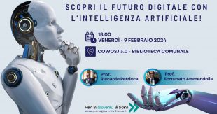 Sora: “Scopri il Futuro Digitale con l’Intelligenza Artificiale”. Venerdì pomeriggio in biblioteca