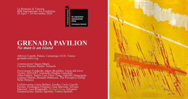 Venezia: Michele Rosa al Grenada Pavilion