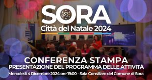 Sora Città del Natale 2024: il 4 dicembre la presentazione del programma