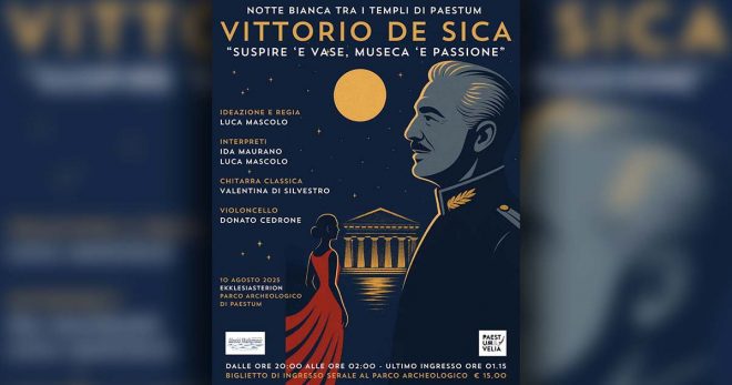 De Sica protagonista sotto le stelle: lo spettacolo di Luca Mascolo debutta all’Ekklesiasterion del Parco archeologico di Paestum