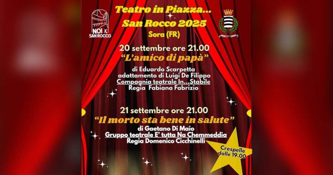 Sora: il 20 e 21 settembre due spettacoli teatrali in piazza San Rocco