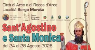 Arce, festa di Sant’Agostino e Santa Monica a Borgo Murata: celebrazioni e spettacoli fino al 28 agosto